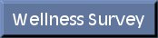 Go to Wellness Survey 